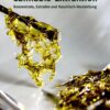 Cannabis-Extraktion - Konzentrate, Extrakte und Haschisch-Herstellung - Buch