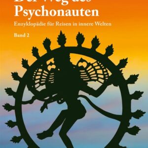 Der Weg des Psychonauten - Band 2 - Enzyklopädie für Reisen in innere Welten - Buch