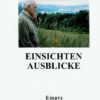 Einsichten - Ausblicke - Essays - Buch