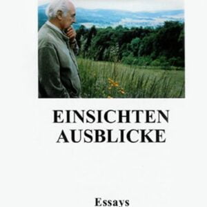 Einsichten - Ausblicke - Essays - Buch