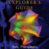 The Psychedelic Explorer's Guide - Safe, Therapeutic, and Sacred Journeys - Buch