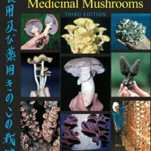 Growing Gourmet and Medicinal Mushrooms - buch
