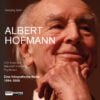 Albert Hofmann. LSD-Entdecker, Naturstoff- Chemiker, Psychonaut - buch