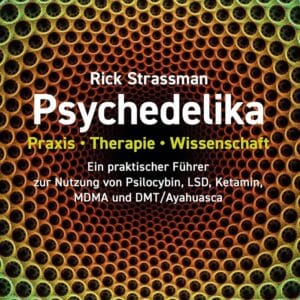 Psychedelika: Praxis, Therapie, Wissenschaft - buch